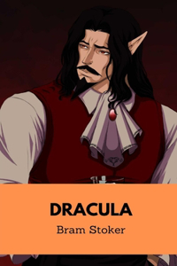 Dracula by Bram Stoker