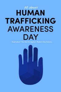 All about Human Trafficking Awareness Day