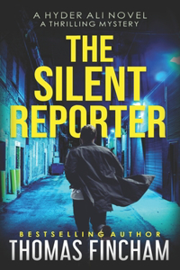 The Silent Reporter
