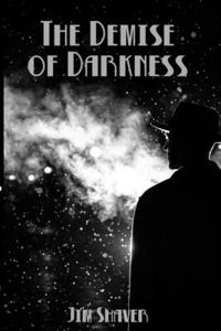 Demise of Darkness