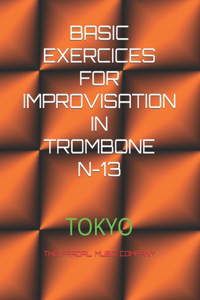 Basic Exercices for Improvisation in Trombone N-13