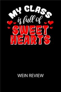 My class is full of sweet hearts - Wein Review