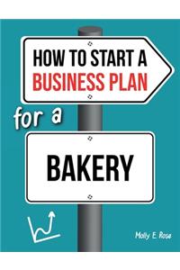 How To Start A Business Plan For A Bakery