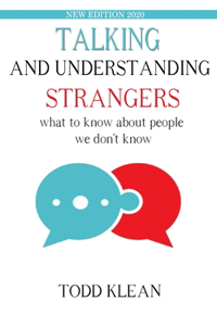 TALKING AND UNDERSTANDING STRANGERS New Edition 2020