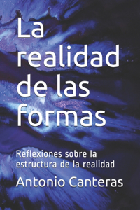 La realidad de las formas