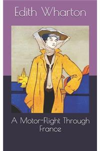 A Motor-Flight Through France