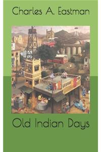 Old Indian Days