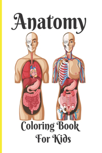 Anatomy Coloring Book For Kids