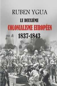 Le Deuxième Colonialisme Européen