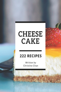 222 Cheesecake Recipes
