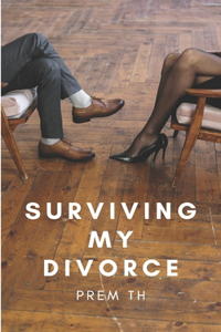 Surviving My Divorce