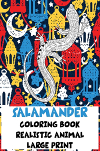 Realistic Animal Coloring Book - Large Print - Salamander