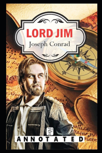 Lord Jim By Joseph Conrad Illustrated Edition