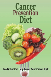 Cancer Prevention Diet
