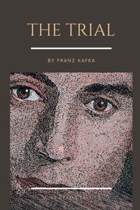 The Trial by Franz Kafka