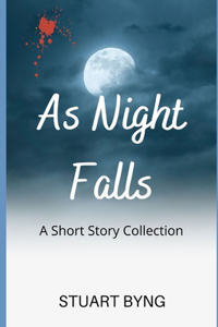 As Night Falls