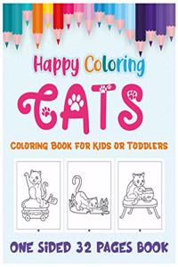 Cats Coloring Book for Kids or Toddlers One Sided 32 Pages Book