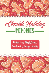 Cherish Holiday Memories