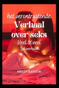 Het verontrustende verhaal van seks