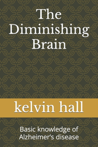 Diminishing Brain