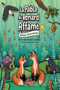 La Fable du Renard Affamé