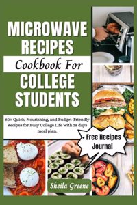 Microwave Recipes Cookbook For College Students