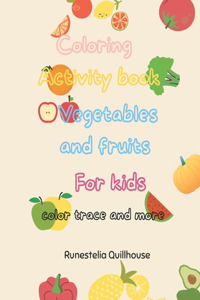 Coloring activity book vegetables and fruits for Kids
