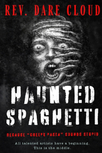Haunted Spaghetti
