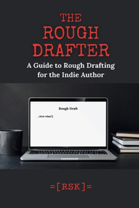 The Rough Drafter