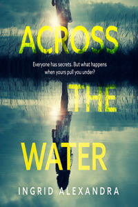 Across the Water