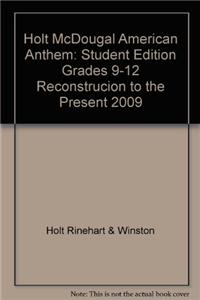 American Anthem: Reconstruction to the Present: Student Edition 2009