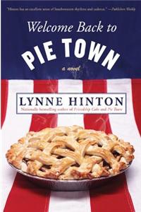 Welcome Back to Pie Town