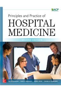 Principles and Practice of Hospital Medicine
