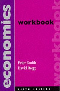 BEGG ECONOMICS (WORKBOOK)