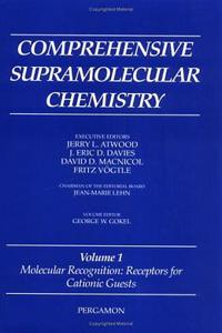 Comprehensive Supramolecular Chemistry, Volume 1