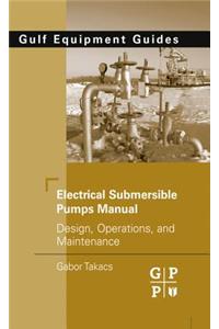 Electrical Submersible Pumps Manual