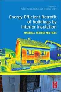 Energy-Efficient Retrofit of Buildings by Interior Insulation