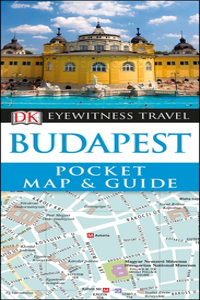 DK Eyewitness Pocket Map and Guide: Budapest