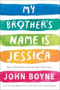 My Brother's Name is Jessica