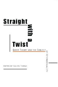 Straight with a Twist