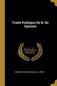 Traité Politique De B. De Spinoza