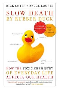 Slow Death by Rubber Duck