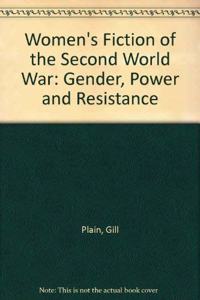 Women's Fiction of the Second World War