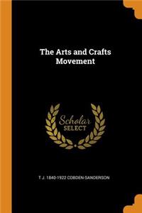 The Arts and Crafts Movement