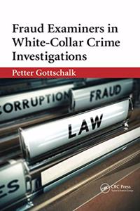 Fraud Examiners in White-Collar Crime Investigations