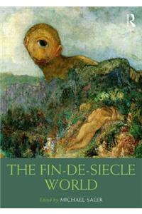 The Fin-de-Siecle World