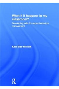 What if it happens in my classroom?