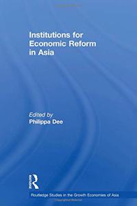 Institutions for Economic Reform in Asia