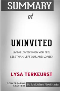 Summary of Uninvited by Lysa TerKeurst