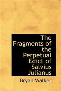 The Fragments of the Perpetual Edict of Salvius Julianus